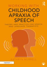 Book Cover for Working With Childhood Apraxia of Speech by Kathryn Murrell