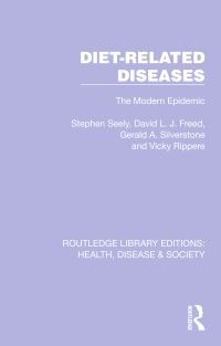 Book Cover for Diet-Related Diseases by Stephen Seely, David L J Freed, Gerald A Silverstone, Vicky Rippere