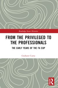 Book Cover for From the Privileged to the Professionals by Graham Curry