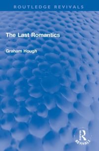 Book Cover for The Last Romantics by Graham Hough