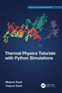 Book Cover for Thermal Physics Tutorial With Python Simulations by Minjoon Kouh, Taejoon Kouh