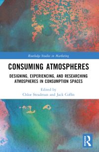 Book Cover for Consuming Atmospheres by Chloe Steadman, Jack Coffin