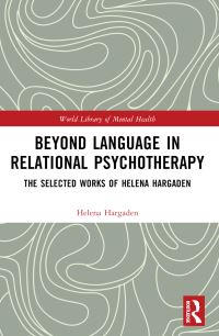 Book Cover for Beyond Language in Relational Psychotherapy by Helena Hargaden