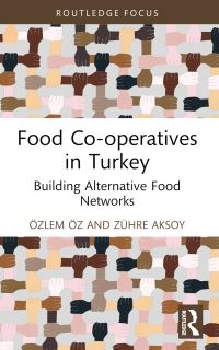 Book Cover for Food Cooperatives in Turkey by Özlem Öz, Zühre Aksoy