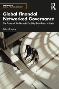 Book Cover for Global Financial Networked Governance by Peter Knaack