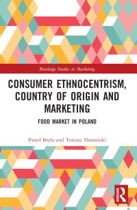 Book Cover for Consumer Ethnocentrism, Country of Origin and Marketing by Pawel Bryla, Tomasz DomaÔnski