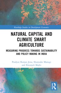 Book Cover for Natural Capital and Climate Smart Agriculture by Pradyot Ranjan Jena, Shunsuke Managi, Ritanjali Majhi