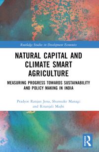 Book Cover for Natural Capital and Climate Smart Agriculture by Pradyot Ranjan Jena, Shunsuke Managi, Ritanjali Majhi