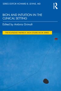 Book Cover for Bion and Intuition in the Clinical Setting by Antònia Grimalt
