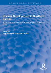 Book Cover for Uneven Development in Southern Europe by Ray Hudson, Jim Lewis