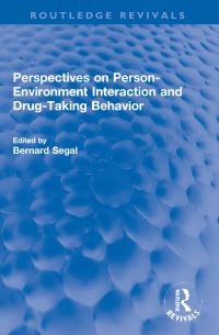 Book Cover for Perspectives on Person-Environment Interaction and Drug-Taking Behavior by Bernard Segal