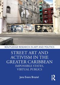 Book Cover for Street Art in the Greater Caribbean by Jana Evans Braziel