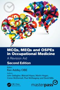 Book Cover for MCQs, MEQs and OSPEs in Occupational Medicine by Ken Addley
