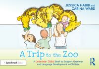 Book Cover for A Trip to the Zoo by Jessica Habib
