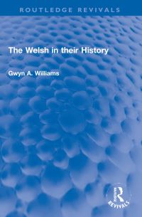 Book Cover for The Welsh in Their History by Gwyn A Williams