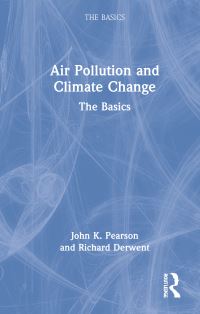Book Cover for Air Pollution and Climate Change by John K Pearson, R G Derwent