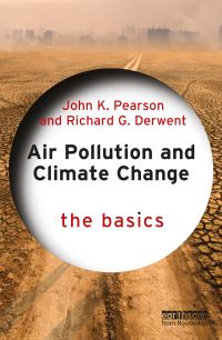 Book Cover for Air Pollution and Climate Change by John K Pearson, R G Derwent
