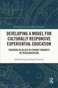 Book Cover for Developing a Model for Culturally Responsive Experiential Education by Elizabeth Laura Hope Yomantas