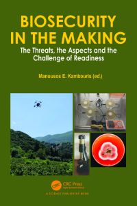 Book Cover for Biosecurity in the Making by Manousos E Kambouris