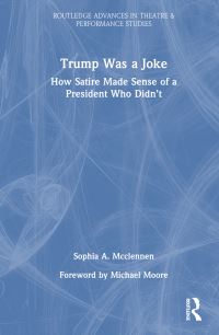 Book Cover for Trump Was a Joke by Sophia A McClennen