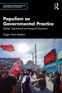 Book Cover for Populism as Governmental Practice by Toygar Sinan Baykan