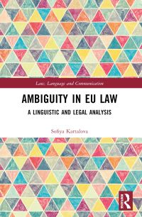 Book Cover for Ambiguity in EU Law by Sofiya Kartalova
