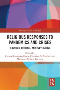 Book Cover for Religious Responses to the Pandemic and Crises by Sravana BorkatakyVarma, Christian Eberhart, Marianne Bjelland Kartzow