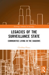 Book Cover for Legacies of the Surveillance State by Cliodhna Pierce