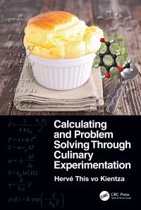 Book Cover for Calculating and Problem Solving Through Culinary Experimentation by Hervé This