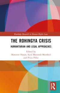 Book Cover for The Rohingya Crisis by Manzoor Hasan, Syed Mansoob Murshed, Priya Pillai