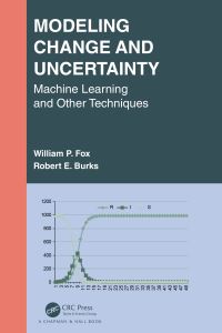 Book Cover for Modeling Change and Uncertainty by William P. Fox, Robert E. Burks