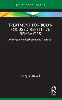 Book Cover for Treatment for Body-Focused Repetitive Behaviors by Stacy K Nakell