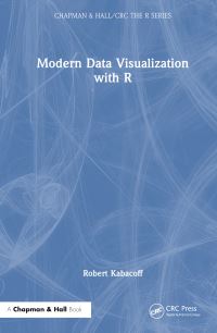 Book Cover for Modern Data Visualization With R by Robert Kabacoff