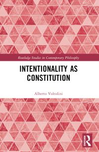 Book Cover for Intentionality as Constitution by Alberto Voltolini