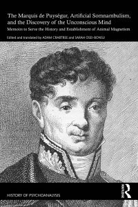 Book Cover for The Marquis De Puysegur and Artificial Somnambulism by AMJ Chastenet de Puységur