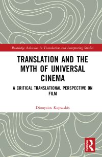 Book Cover for Translation and the Myth of Universal Cinema by Dionysios Kapsaskis