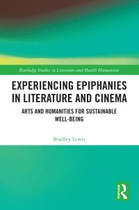 Book Cover for Experiencing Epiphanies in Literature and Cinema by Bradley Lewis