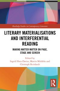 Book Cover for Literary Materialisations and Interferential Reading by Ingrid HotzDavies, Martin Middeke, Christoph Reinfandt