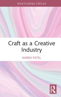 Book Cover for Craft as a Creative Industry by Karen Patel