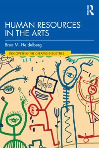 Book Cover for Human Resources in the Arts by Brea M Heidelberg