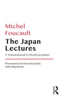 Book Cover for The Japan Lectures by Michel Foucault