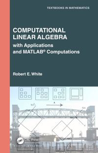 Book Cover for Computational Linear Algebra by R. E. White