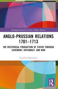 Book Cover for Anglo-Prussian Relations 1701-1713 by Crawford Matthews