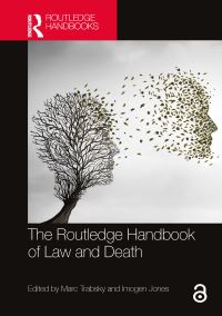 Book Cover for The Routledge Handbook of Law and Death by Marc Trabsky, Imogen Jones