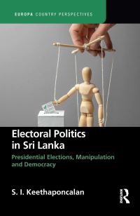 Book Cover for Electoral Politics in Sri Lanka by S I Keethaponcalan