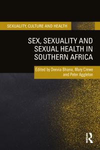 Book Cover for Sex, Sexuality and Sexual Health in Southern Africa by Deevia Bhana, Mary Crewe, Peter Aggleton
