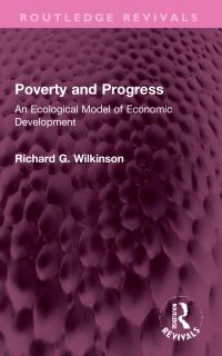 Book Cover for Poverty and Progress by Richard G Wilkinson