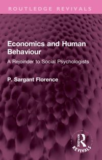 Book Cover for Economics and Human Behaviour by P Sargant Florence