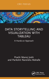 Book Cover for Data Storytelling and Visualization With Tableau by Prachi Joshi, Parikshit N Mahalle