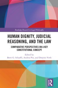 Book Cover for Human Dignity, Judicial Reasoning, and the Law by Brett G Scharffs, Andrea Pin, D Vovk